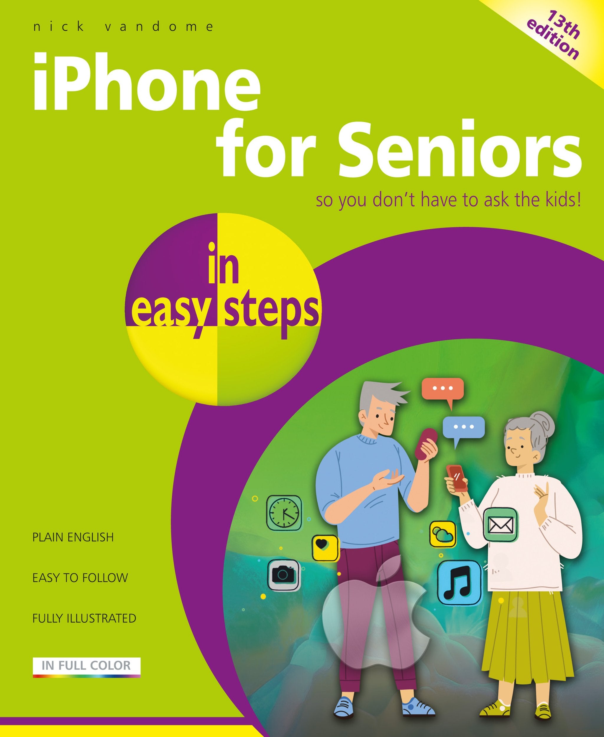 Cover image for iPhone for Seniors in easy steps ISBN 9781787910652